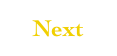 Next